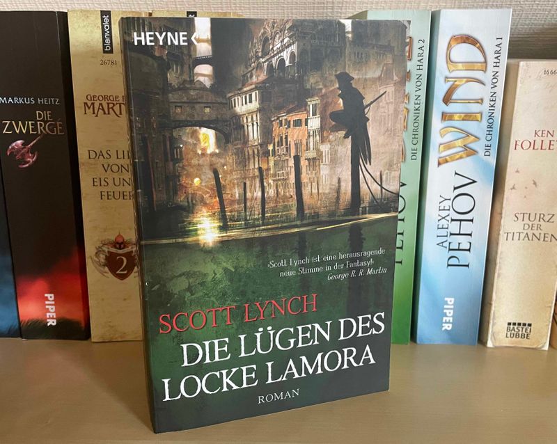 Die Lügen des Locke Lamora von Scott Lynch, erschienen 2007 im Heyne Verlag.